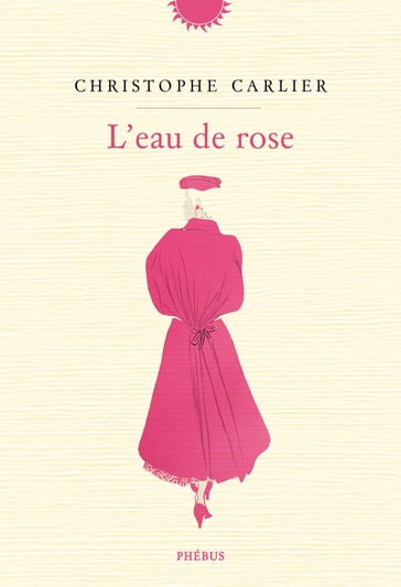 L'eau de rose - Christophe Carlier