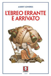 L ebreo errante è arrivato