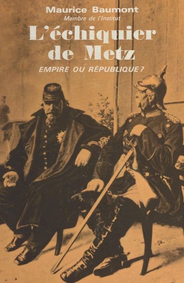 L'échiquier de Metz - Maurice Baumont