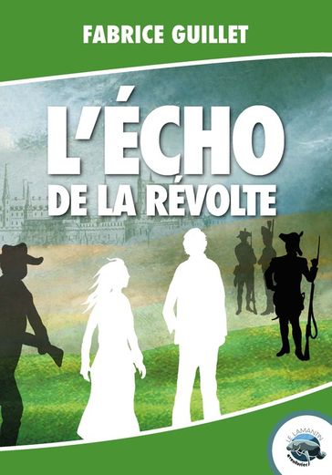 L'écho de la révolte - Fabrice Guillet