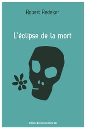 L éclipse de la mort