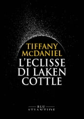 L eclisse di Laken Cottle