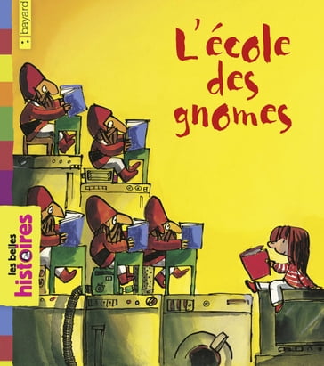 L'école des Gnomes - Henriette Bichonnier