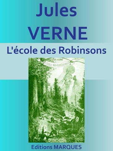 L'école des Robinsons - Verne Jules