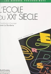 L école du XXIe siècle