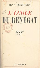 L école du renégat