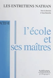 L école et ses maîtres