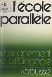 L école parallèle