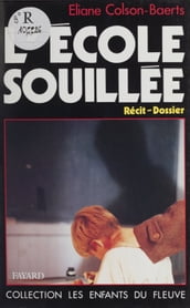 L école souillée