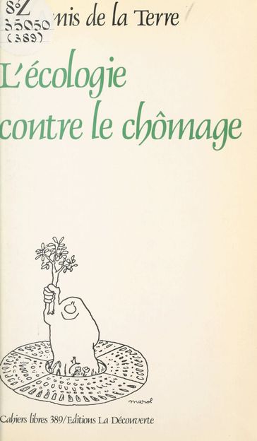 L'écologie contre le chômage - Les Amis de la Terre