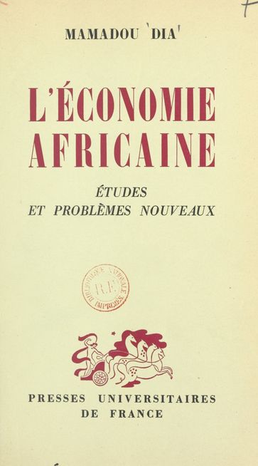 L'économie africaine - Mamadou Dia