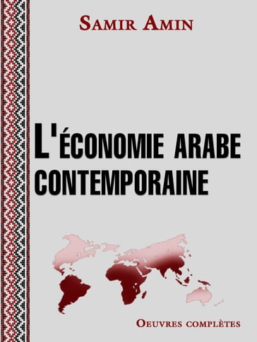 L'économie arabe contemporaine - Samir Amin