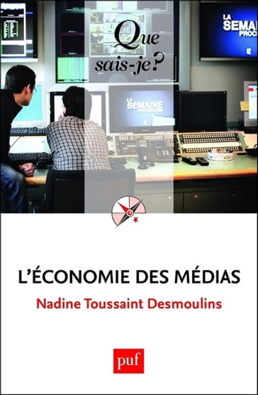 L'économie des médias - Nadine Toussaint Desmoulins