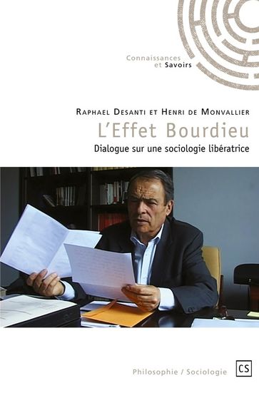 L'effet bourdieu - Henri de Monvallier - Raphael Desanti