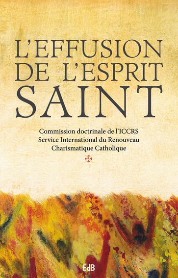 L'effusion de l'Esprit Saint - ICCRS