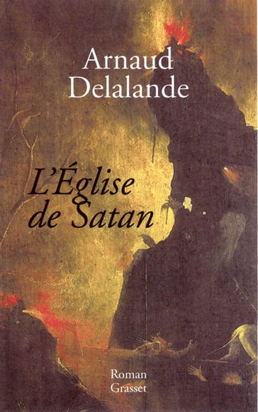 L'église de Satan - Arnaud Delalande