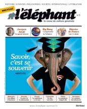 L éléphant : La revue 01