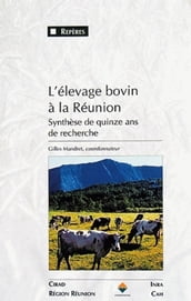 L élevage bovin à la Réunion