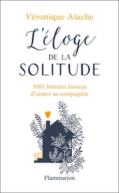 L éloge de la solitude