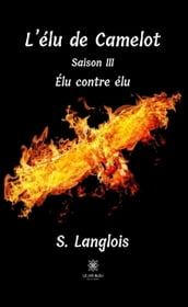 L élu de Camelot - Saison 3