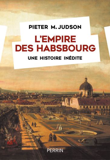 L'empire des Habsbourg - Pieter M. Judson