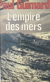 L empire des mers