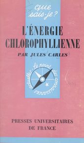 L énergie chlorophyllienne