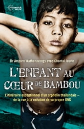 L enfant au coeur de bambou