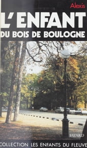 L enfant du bois de Boulogne