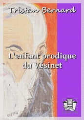 L enfant prodigue du Vésinet