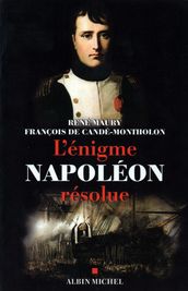 L énigme Napoléon résolue