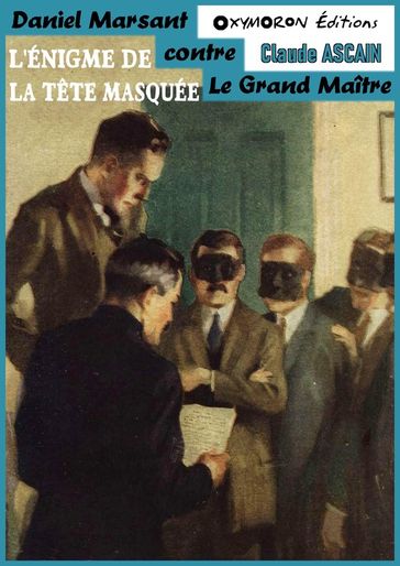 L'énigme de la tête masquée - Claude Ascain