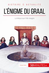 L énigme du Graal