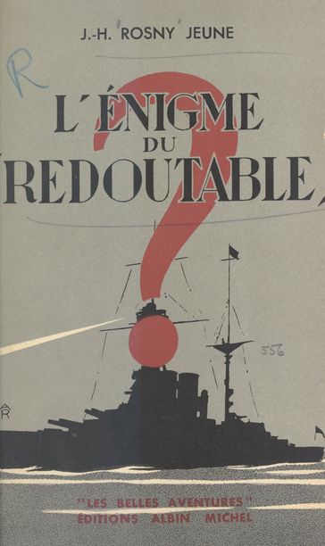 L'énigme du "Redoutable" - J.-H. Rosny Jeune