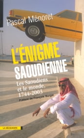 L énigme saoudienne