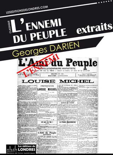 L'ennemi du peuple - Extraits - Georges Darien