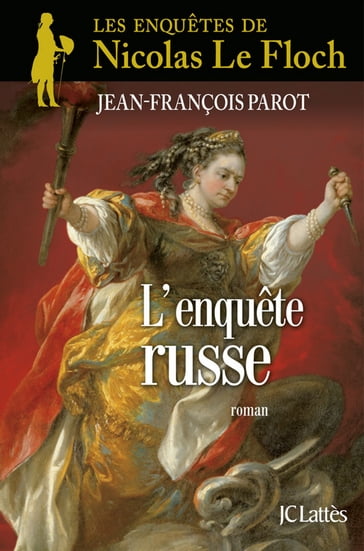 L'enquête russe : N°10 - Jean-François Parot