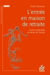 L entrée en maison de retraite