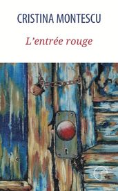 L entrée rouge