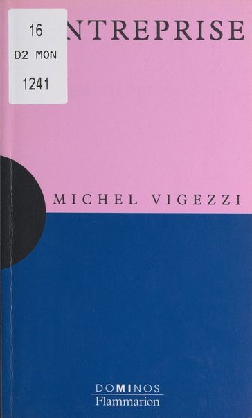 L'entreprise - Michel Vigezzi