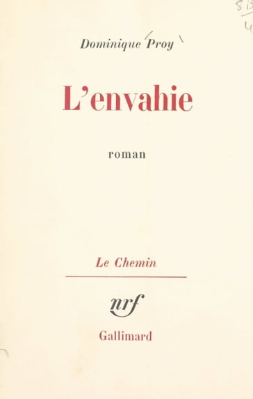 L'envahie - Dominique Proy - Georges Lambrichs