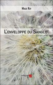 L enveloppe du Sanglot