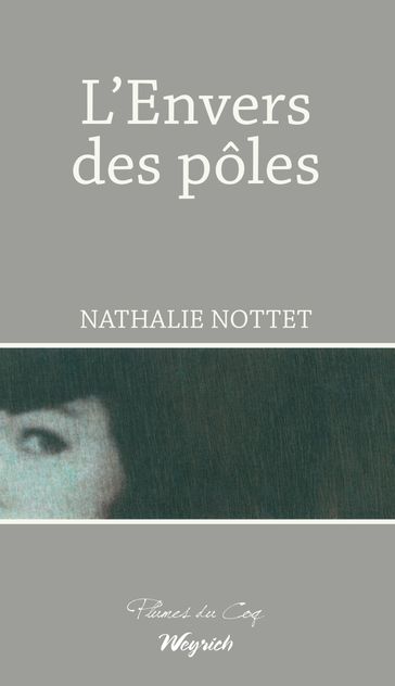 L'envers des pôles - Nathalie Nottet