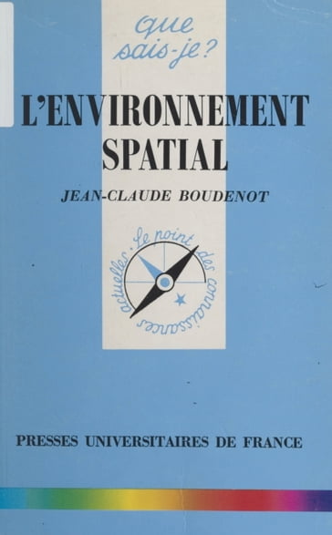 L'environnement spatial - Anne-Laure Angoulvent-Michel - Jean-Claude Boudenot