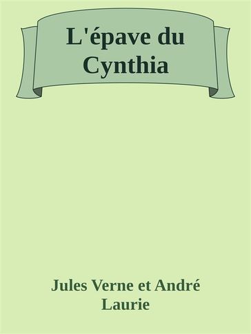 L'épave du Cynthia - Verne Jules