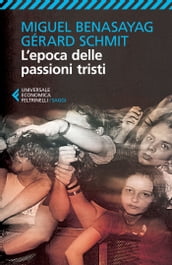 L epoca delle passioni tristi