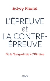 L épreuve et la contre-épreuve