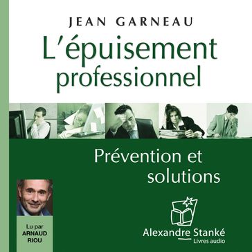 L'épuisement professionnel - Jean Garneau