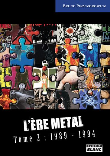 L'ère metal - Bruno Piszczorowicz