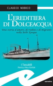 L ereditiera di Dolceacqua